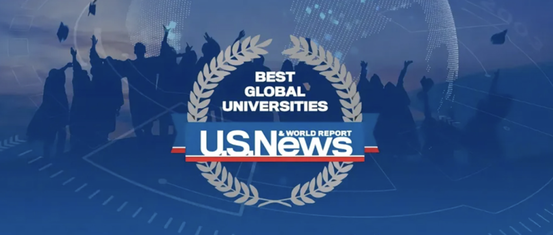 2025-2026U.S.News全球大学排名发布!英美霸榜，中国高校强势崛起！